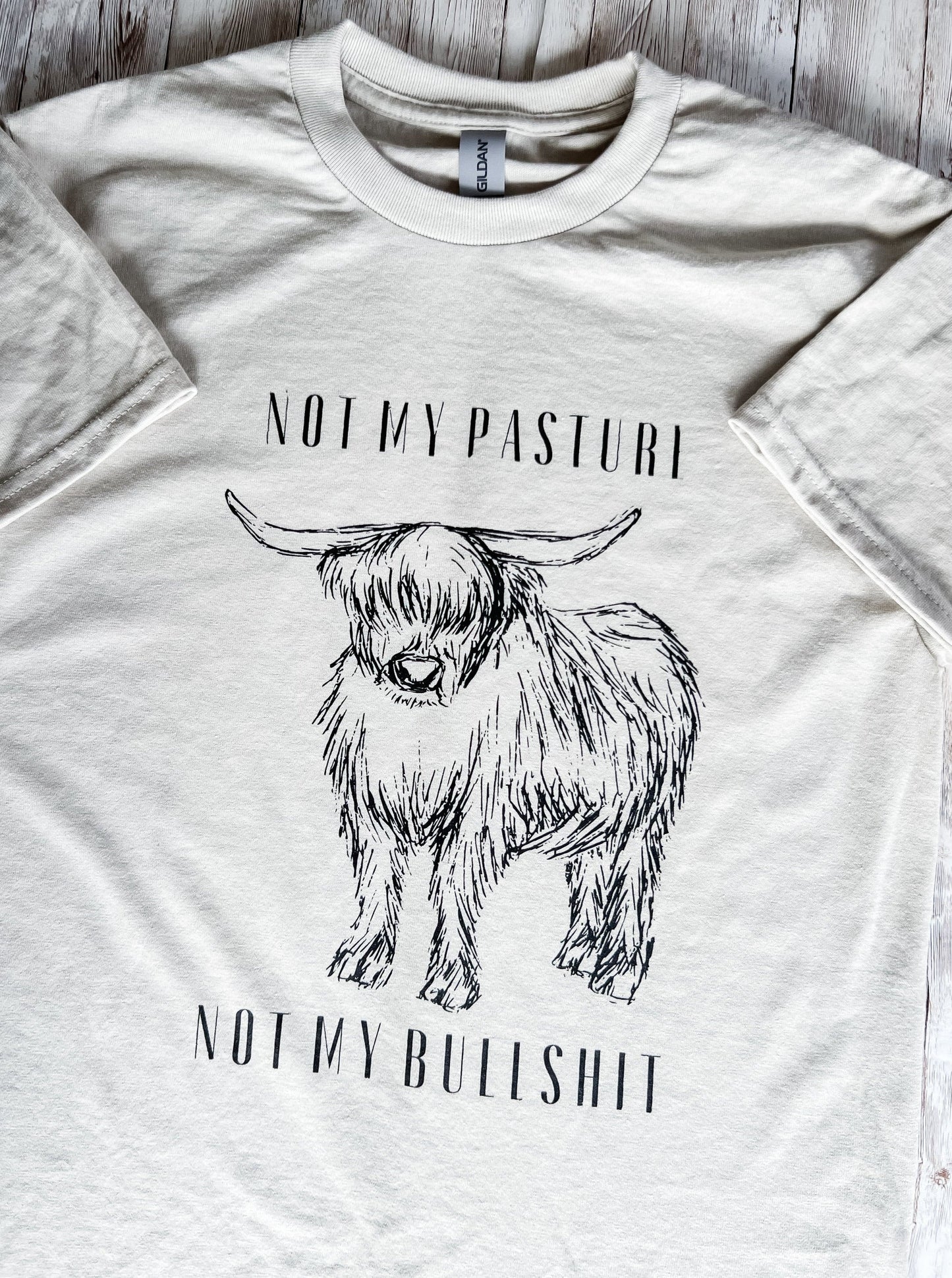 Not My Pasture Not My BS