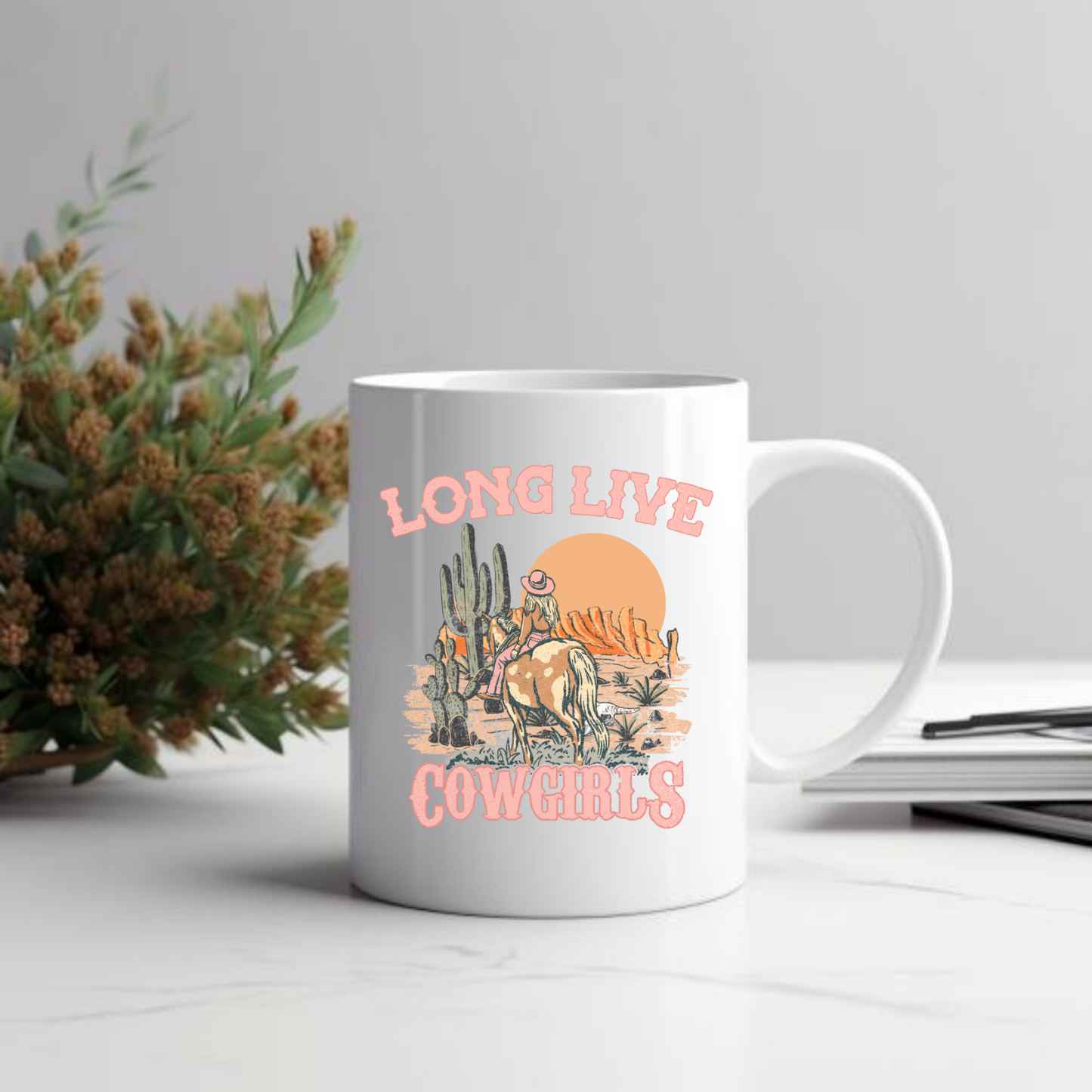 Long Live Cowgirls Mug