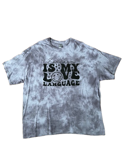 Sarcasm Is My Love Language RTS 2X T-Shirt