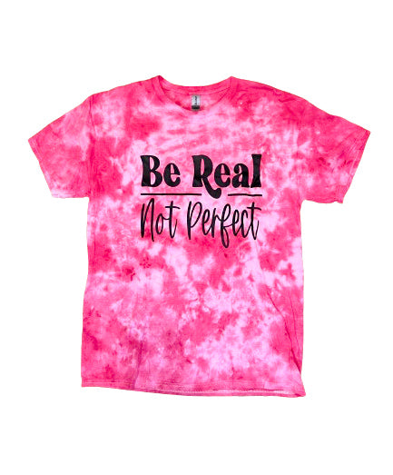 Be Real Not Perfect RTS Large Shirt