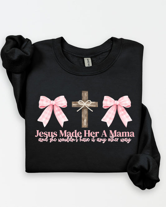 Jesus Made Her A Mama