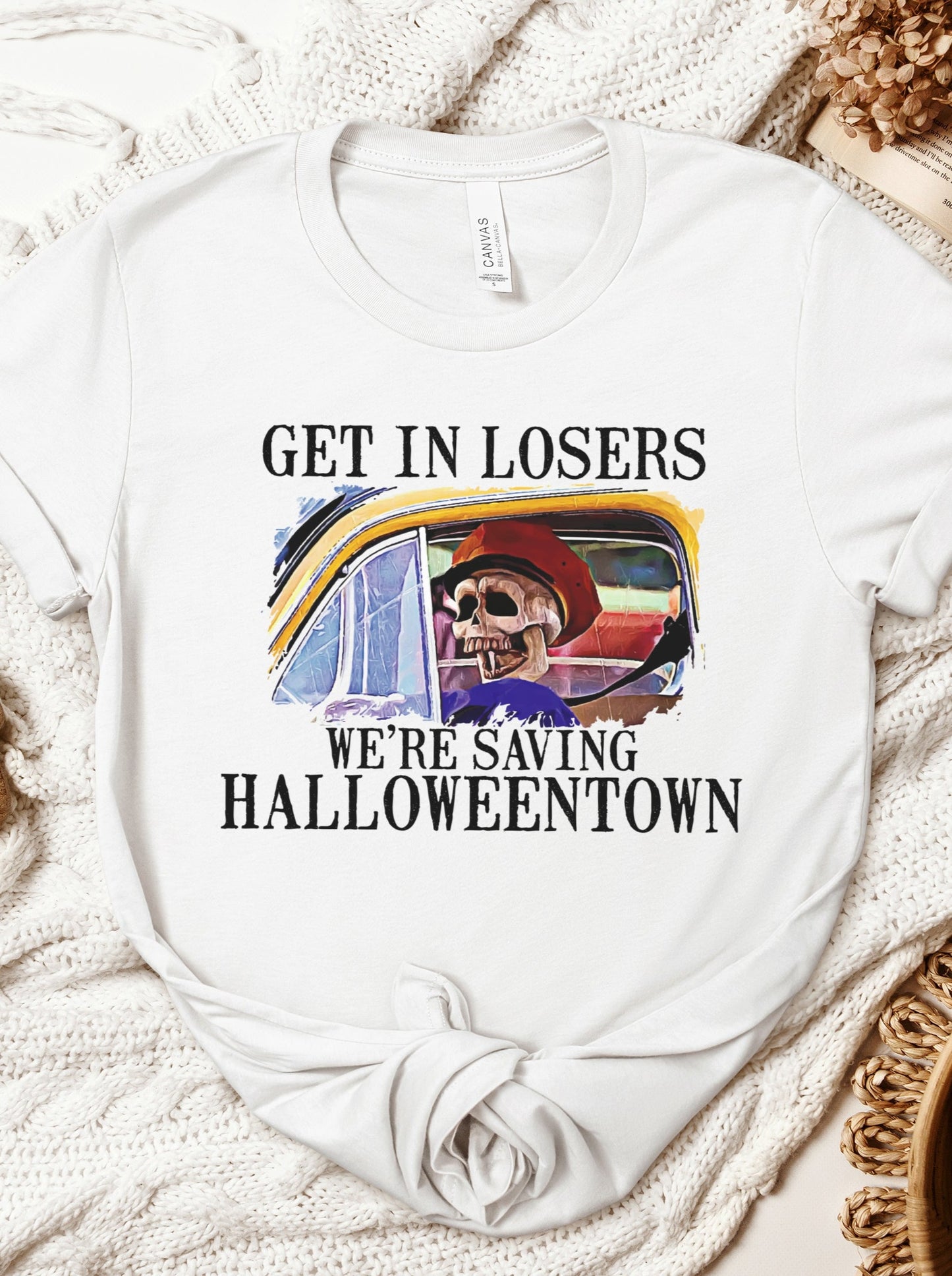 Get In Losers We're Saving Halloweentown