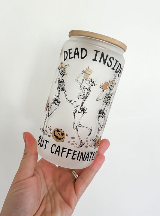 Skeleton Dead Inside But Caffeinated Can Glass