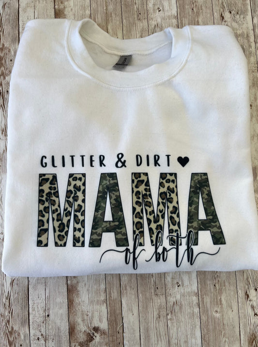 Glitter & Dirt Mama of Both